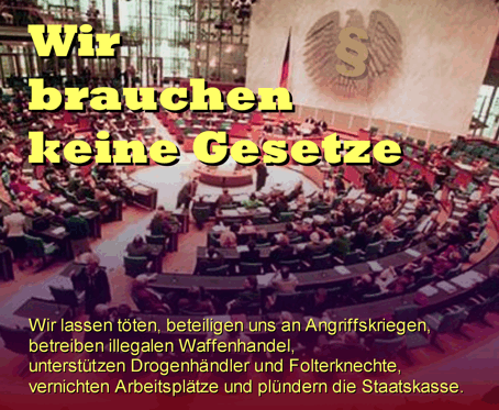 wir brauchen keine gesetze